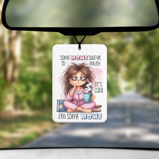 Some Moms Car Air Freshener