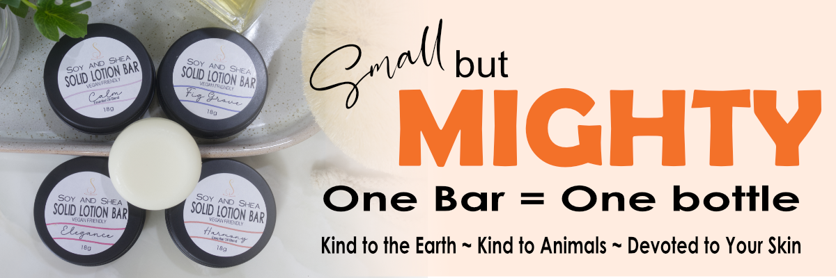 A promotional banner featuring a photo of a collection of Solid Lotion bars in a small round tins.  The banner has the text, Small but mighty.  One Bar equals one bottle